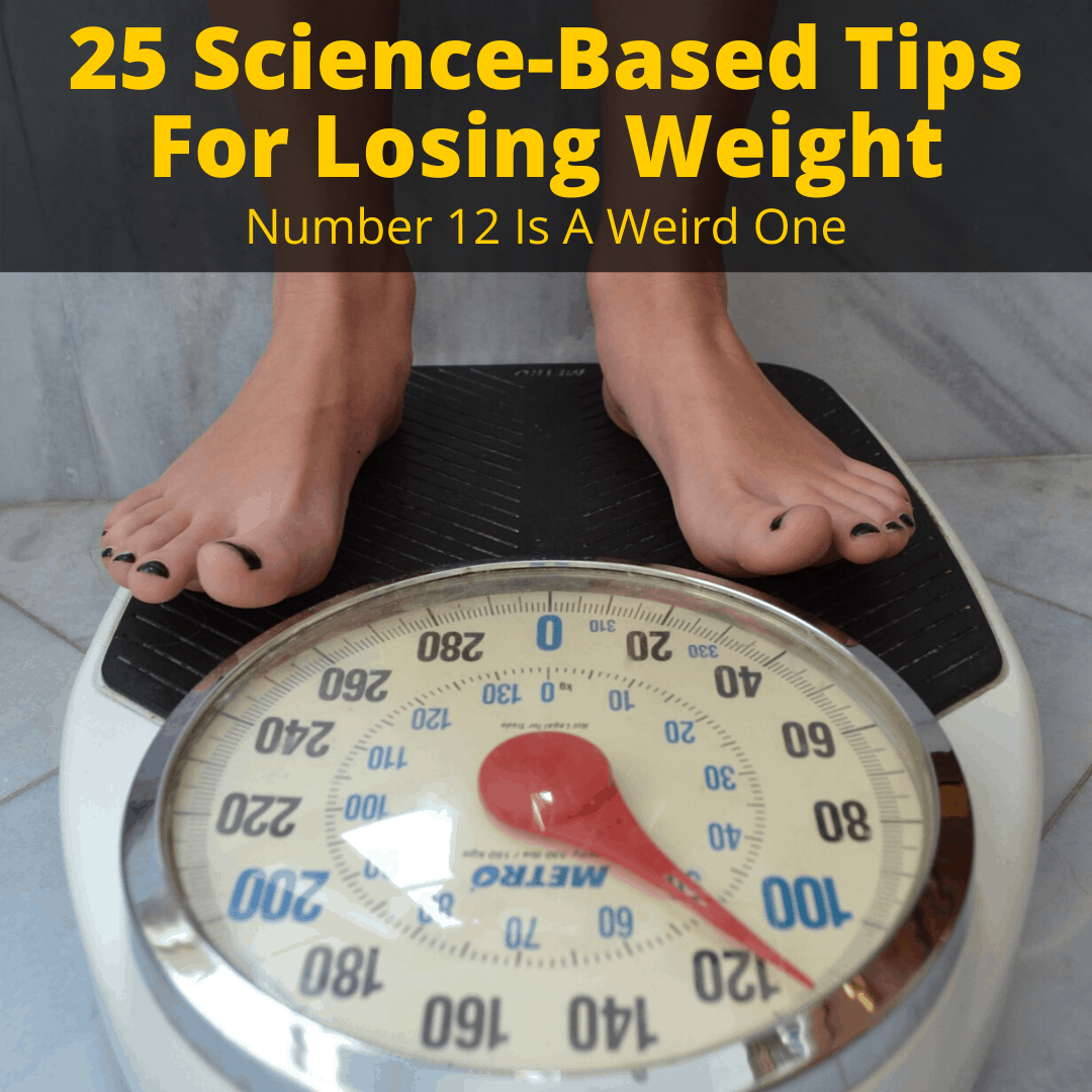 Science-based tips for weight loss