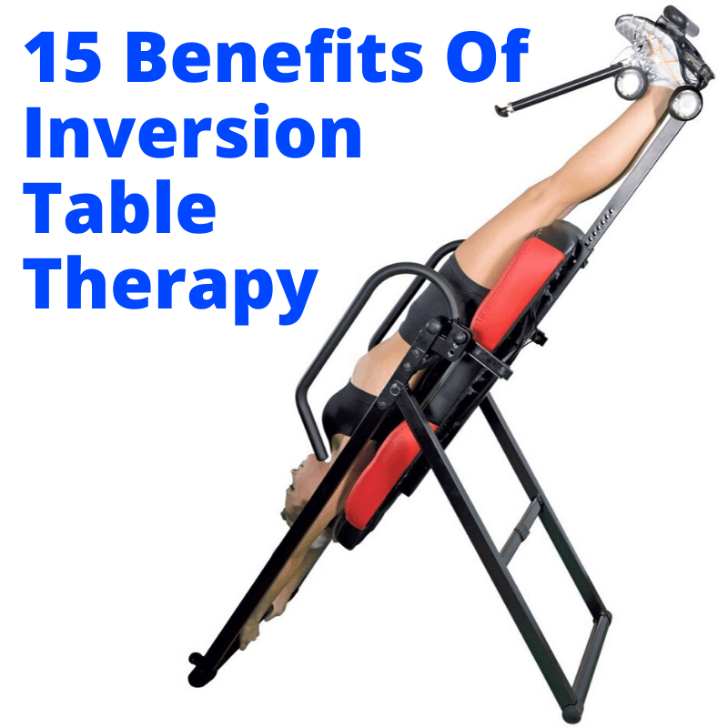 Benefiting from inversion table therapy