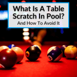 What Is A Table Scratch In Pool